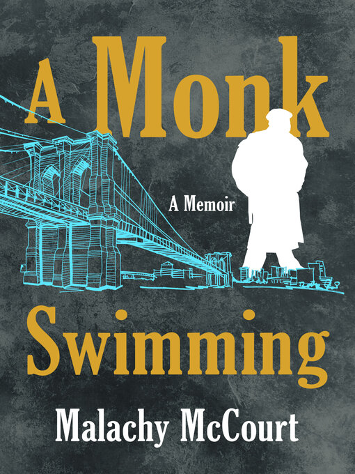 Title details for A Monk Swimming by Malachy McCourt - Available